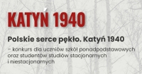 PLAKAT OGÓLNOPOLSKI KONKURS "POLSKIE SERCE PĘKŁO. KATYŃ 1940"